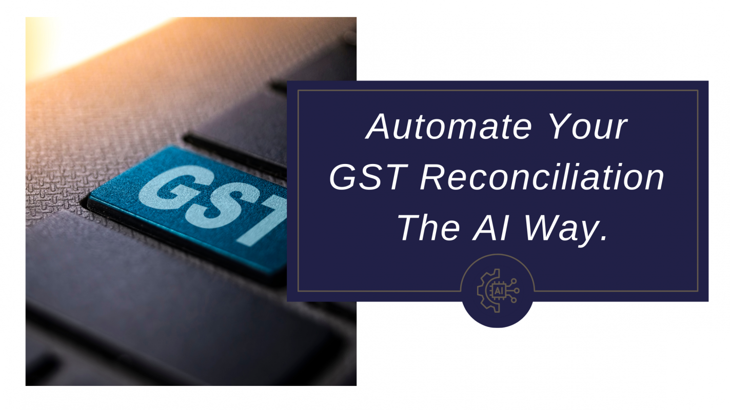 From Manual to Automated: Simplifying GST Reconciliation with AI  Introduction