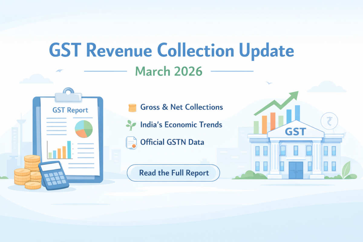 GST Revenue Collection Update – March 2026