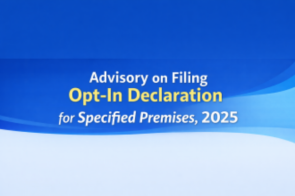 Advisory on Filing Opt-In Declaration for Specified Premises, 2025